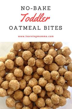 no - bake toddler oatmeal bites recipe with text overlay