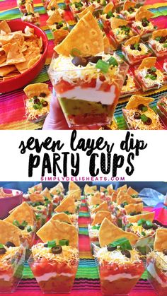 seven layer dip party cups with chips and salsa