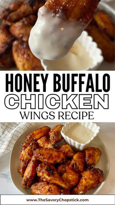 honey buffalo chicken wings recipe with ranch dressing and ranch dressing on the side is shown