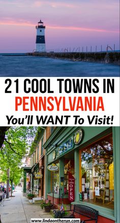 Photos of picturesque towns in Pennsylvania - a lighthouse in Erie and vintage Main Street with colorful buildings. Pennsylvania Towns, Easton Pa, Usa Places, Small Town America, Birthday Vacation