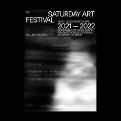 a black and white poster with the words saturday art festival 2012 - 2022 on it