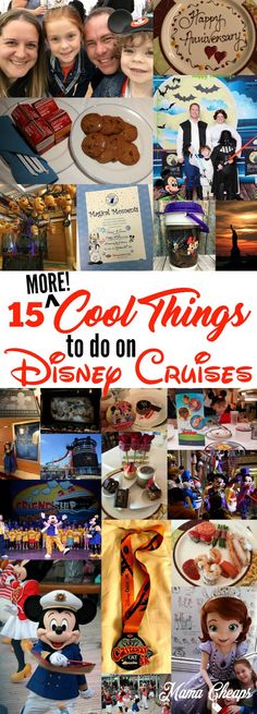 a collage of photos with the words 15 cool things to do on disney cruise