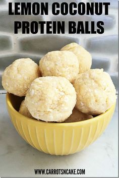 lemon coconut protein balls in a yellow bowl with text overlay that says, how to make lemon coconut protein balls