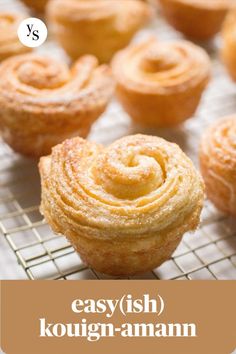 up close of a kouign-amann bun on gold cooling rack with text 'easy(ish) kouign-amann' Puff Pastry Desserts, Kouign Amann, Breakfast Rolls, Savory Pastry, Cookies Pastry, Cinnamon Bun