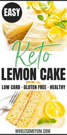 the keto lemon cake has been made with low carb and gluten free