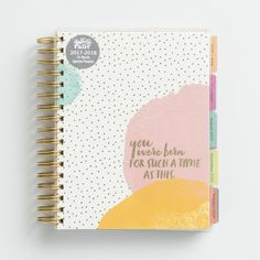 a spiral notebook with the words you were born for such a time as this