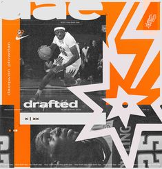 an orange and white collage with images of basketball players, stars, and the words drafted on it