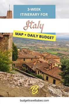 an image of italy with the words 3 - week itinerary for italy map and daily