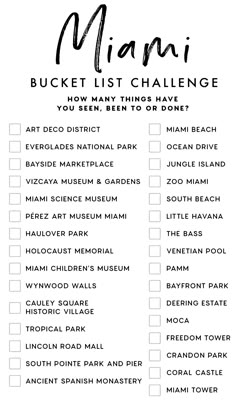 the miami bucket list is shown in black and white with text that reads, bucket list challenge