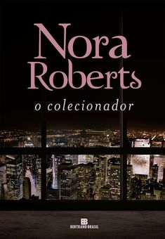 the cover of nora roberts's novel, o coleccinaddor