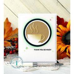 a thank you so much card with a coffee cup on it and fall leaves in the background