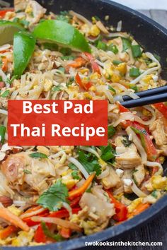 the best pad thai recipe with chicken and vegetables