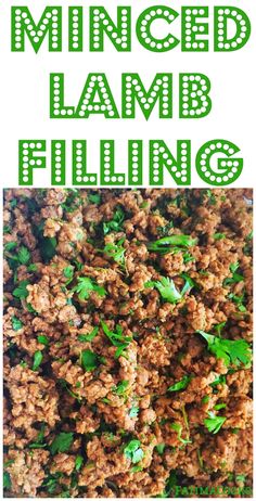 minced lamb filling in a bowl with parsley on top and the words minced lamb filling above it