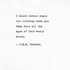 Positive Quotes For Life Encouragement, Lesbian Love Quotes, Positive Quotes For Life Happiness, Literary Love Quotes, Typewriter Quotes, Famous Love Quotes, Motivation Positive, J R R Tolkien