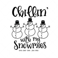 three snowmen wearing hats and holding hands with the words, callin'who my snow