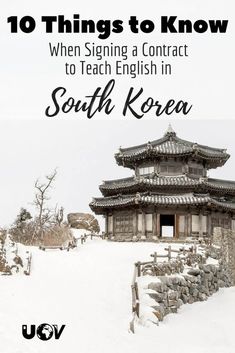 a snow covered hill with the words 10 things to know when signing a contract to teach english in south korea