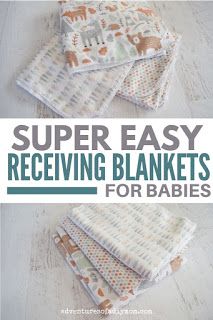 four baby blankets with the words super easy receiving blankets for babies written on them in green and white