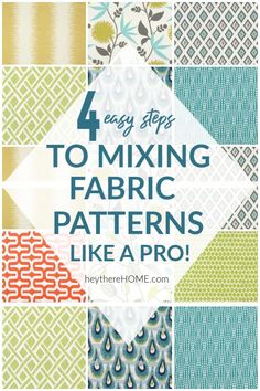 four easy steps to mixing fabric patterns like a pro