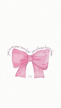 a pink bow with the words, you are not your own it's always better than us