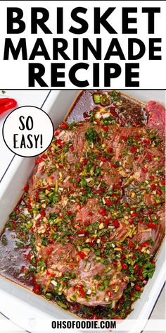 Text reads Brisket Marinade Recipe - So Easy! Smoked Brisket Marinade, Beef Brisket Marinade, Overnight Brisket, Pork Chop Marinades, Marinades For Pork, Grilled Chicken Marinades, Christmas Brisket, How To Make Brisket, Salmon Marinades