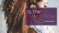 Transition Styles For Relaxed To Natural Hair, Part 3 Hair Game, Natural Hair Styles