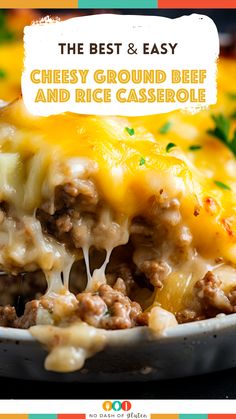 the best and easy cheesy ground beef and rice casserole