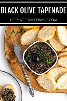 black olive tapenad is an easy appetizer that can be made in less than 10 minutes