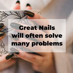 a woman holding a coffee mug with black nail polishes on it and the words great nails will often solve many problems