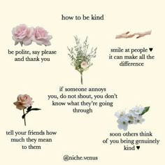 a poster with flowers and words on it that say, how to be kind of friend