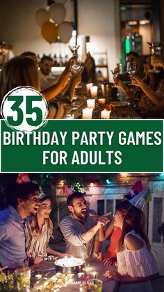 the birthday party games for adults are fun