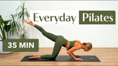 a woman doing a yoga pose with the words everyday pilates in front of her