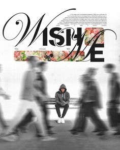 a person sitting on a bench in front of a wall with the words wish me