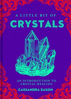 A Little Bit of Crystals Interpersonal Conflict, Book Outline, Physical Pain, Sweet Escape, Fortune Telling, Quartz Sphere, Energy Sources, Crystal Collection, Practical Advice