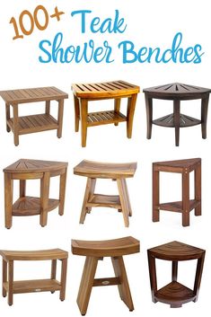 wooden tables and stools with text overlay that reads, 100 + teak shower benches