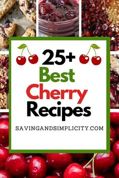 the best cherry recipes and desserts to make for your next party or special occasion