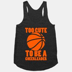 an orange and black tank top that says, too cute to be a cheerleader