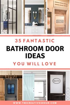 bathroom door ideas with the words 35 fantastic bathroom door ideas you will love