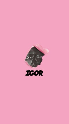 a pink background with an image of a man's face and the word igor on it