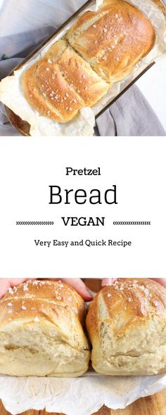 two loaves of bread sitting on top of each other in front of the words, pretzel bread vegan very easy and quick recipe