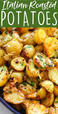 roasted potatoes in a pan with parsley on top and text overlay that reads italian roasted potatoes