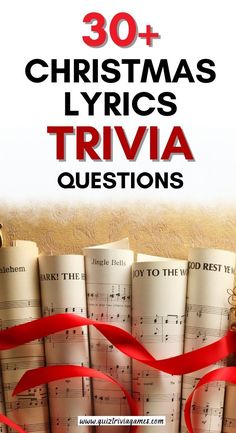 christmas music trivia questions with red ribbon on them and the words 30 + christmas hyrcs trivia questions