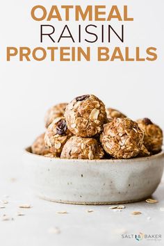 oatmeal raisin protein balls in a white bowl with text overlay