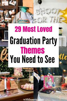 graduation party themes and decorations with the words 29 most loved graduation party themes you need to see