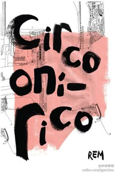 a poster with the words cico on rice in black and pink ink, against a white background