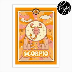 an orange and pink poster with the word scorpio on it's side