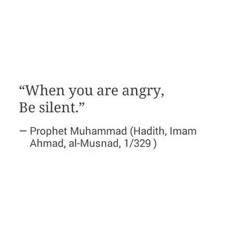 an image with the words, when you are angry, be silentt prophet muhamad hadithh, imaad, al -