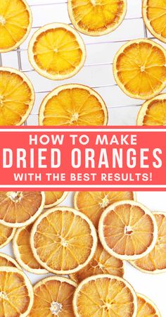 oranges with the words how to make dried oranges with the best results on top