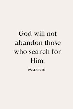 the words god will not abandon those who search for him