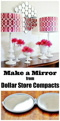 two mirrors and some vases on a table with pink flowers in them, the words make a mirror from dollar store compacts