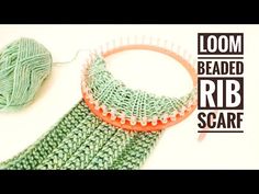 a green and white knitted scarf next to a ball of yarn with the words loom beaded rib scarf on it